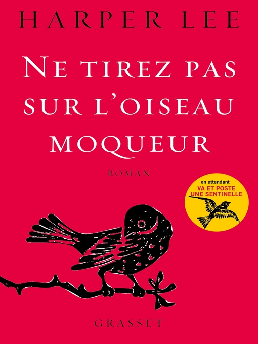 Cover image for Ne tirez pas sur l'oiseau moqueur